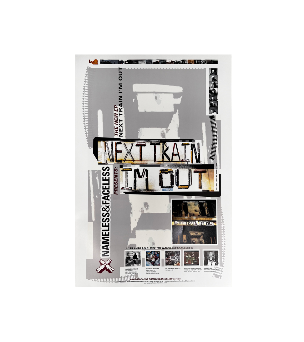 Bay Area Art Collective (BAACNAF) - Next Train I'm Out" Poster